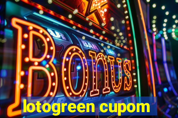 lotogreen cupom